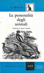 La personalità degli animali. Prefazione di Enrico Vannini