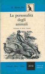 La personalità degli animali. Prefazione di Enrico Vannini
