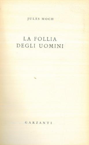 La follia degli uomini - Jules Moch - copertina