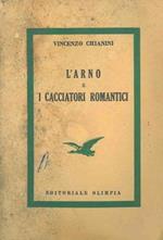 L' Arno e i cacciatori romantici