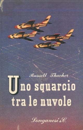 Uno squarcio tra le nuvole - Russell Thacher - copertina