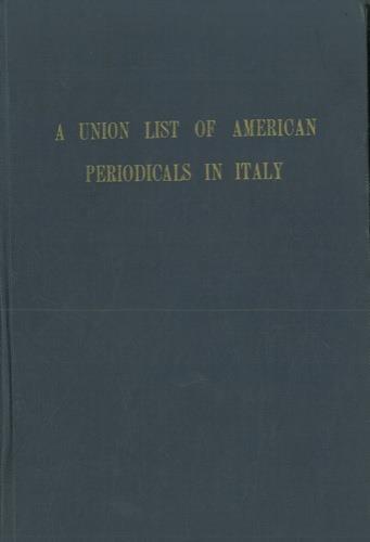 A union list of American periodicals in Italy - Olga Pinto - copertina