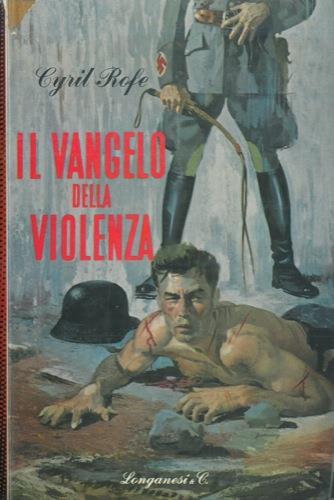 Il vangelo della violenza - Cyril Rofe - copertina