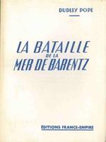 La bataille de la Mer de Barentz