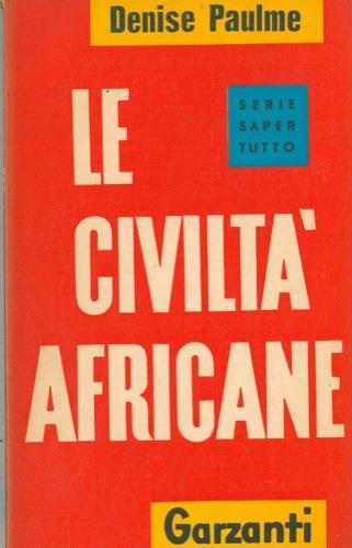Le civiltà africane - Denise Paulme - copertina