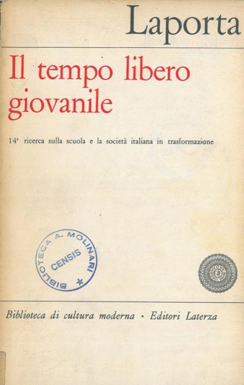 Il tempo libero giovanile e la sua organizzazione educativa - Raffaele Laporta - copertina