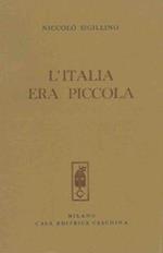 L' Italia era piccola