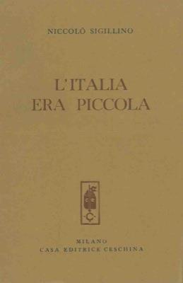 L' Italia era piccola - Niccolò Sigillino - copertina