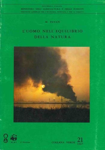 L' uomo nell'equilibrio della natura - Mario Pavan - copertina