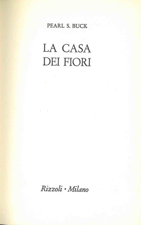 La casa dei fiori - Pearl S. Buck - copertina