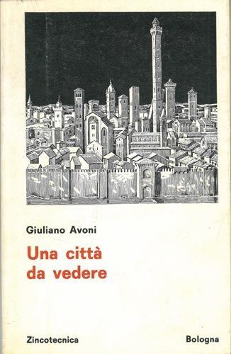 Una città da vedere - Giuliano Avoni - copertina