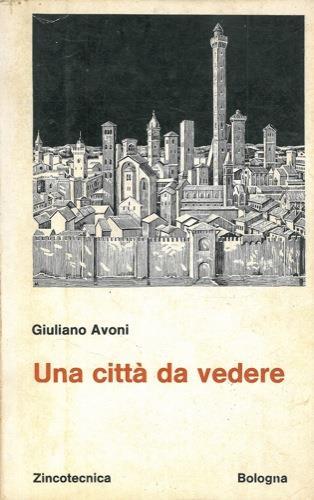 Una città da vedere - Giuliano Avoni - copertina