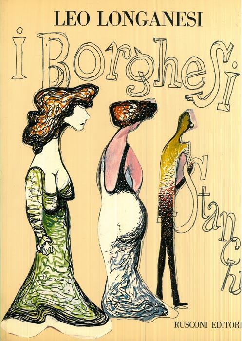 I borghesi stanchi - Leo Longanesi - copertina