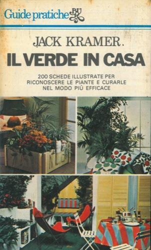 Il verde in casa - Jack Kramer - copertina