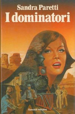 I dominatori - Sandra Paretti - copertina