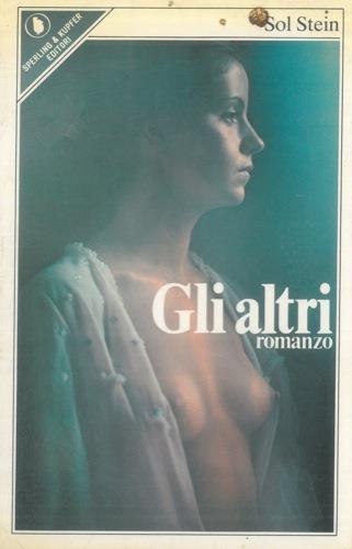 Gli altri. Romanzo - Sol Stein - copertina