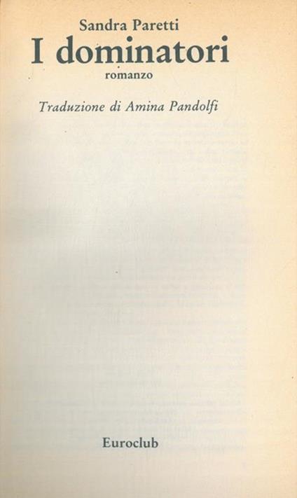 I dominatori - Sandra Paretti - copertina