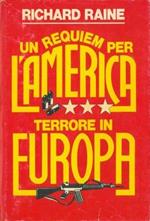 Un requiem per l'America. Terrore in Europa