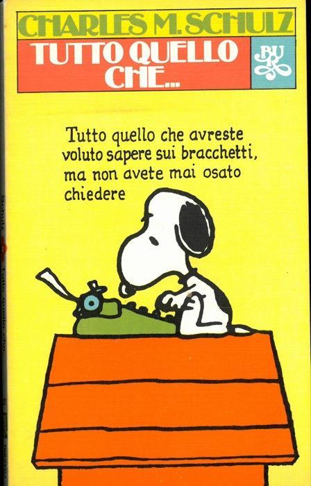 Tutto quello che  - Charles M. Schulz - copertina