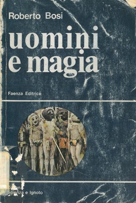 Uomini e magia - Roberto Bosi - copertina
