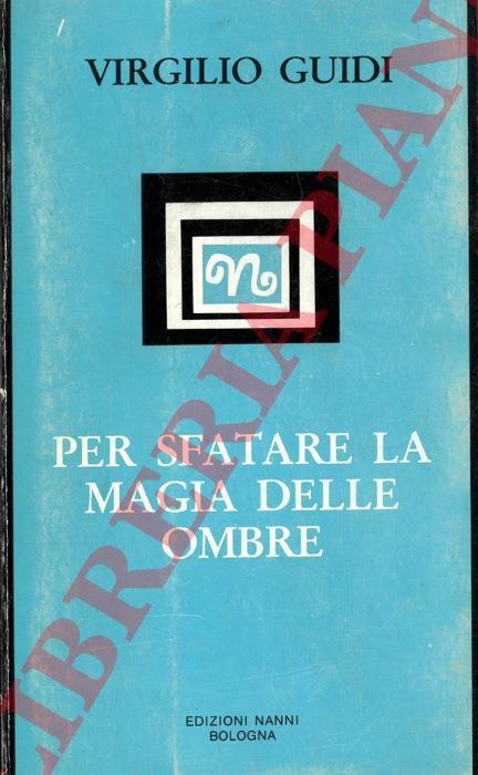 Virgilio Guidi (1891/1984). Per sfatare la magia delle ombre - copertina