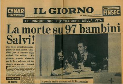 A Rho sequestro in una scuola elementare con operaio ucciso e liberazione finale - copertina
