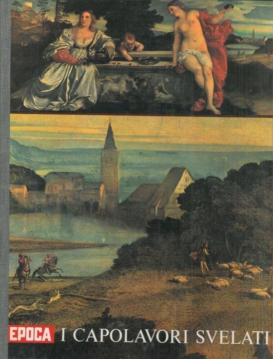 I capolavori svelati - Mia Cinotti - copertina