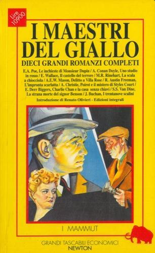 I maestri del giallo. E. A. Poe, Le inchieste di Monsieur Dupin. A. Conan Doyle, Uno studio in rosso. E. Wallace, Il castello del terrore. M. R. Rinehart, La scala a chiocciola. A.E.W. Mason, Delitto a Villa Rose. R. Austin Freeman,'L'impronta scarlatt - Edgar Allan Poe - copertina