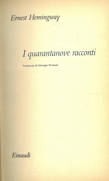 I quarantanove racconti - Ernest Hemingway - copertina