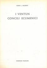 I ventun concili ecumenici