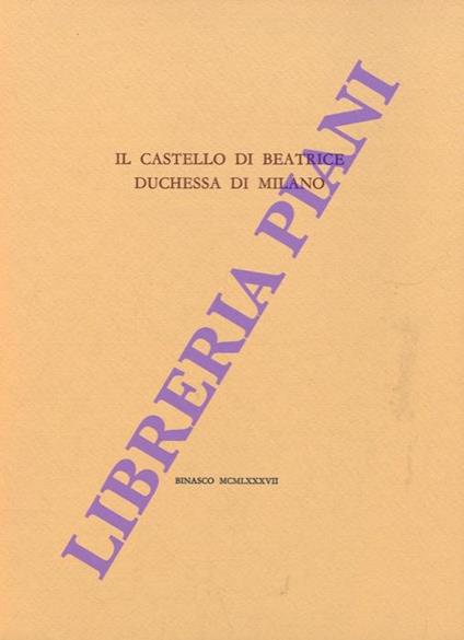 Il castello di Beatrice duchessa di Milano - Alberto M. Cuomo - copertina