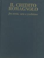 Il Credito Romagnolo fra storia, arte e tradizione