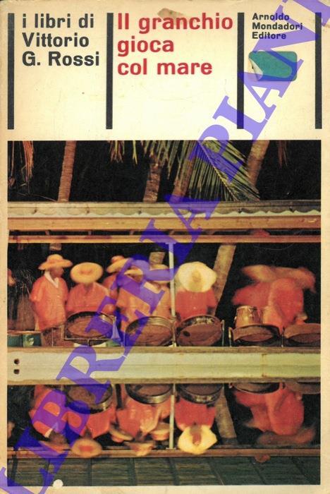Il granchio gioca col mare - Vittorio G. Rossi - copertina