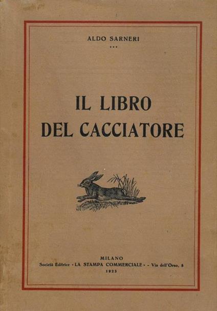 Il libro del cacciatore - Aldo Sarneri - copertina