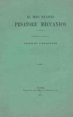 Il mio nuovo pesatore meccanico