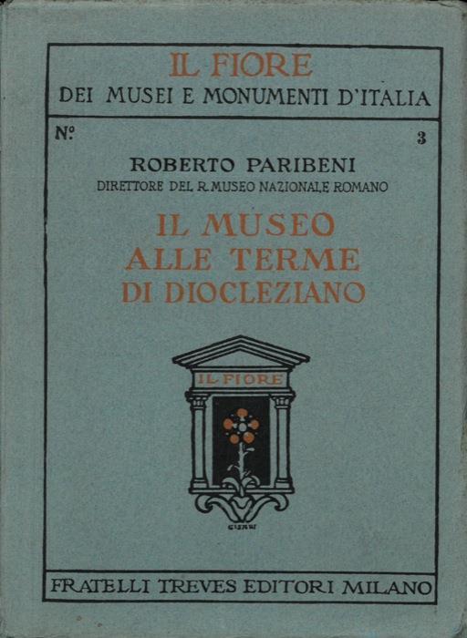 Il Museo alle Terme di Diocleziano - Roberto Paribeni - copertina