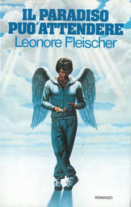 Il paradiso può attendere - Leonore Fleischer - copertina