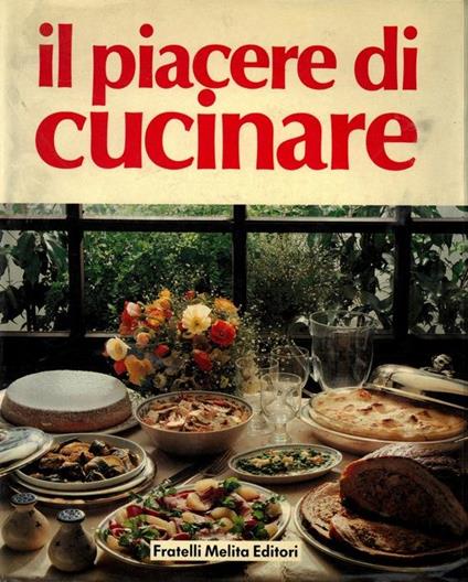 Il piacere di cucinare - Maria Rambelli - copertina