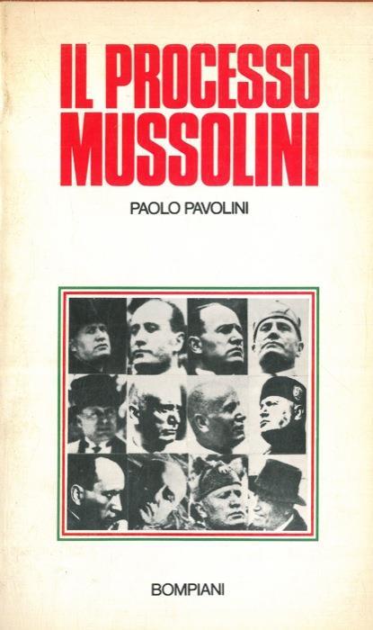 Il processo Mussolini - Paolo Pavolini - copertina