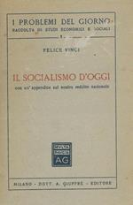 Il socialismo d'oggi con un'appendice sul nostro reddito nazionale