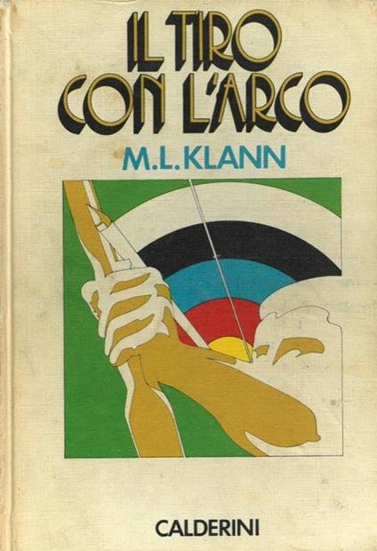 Il tiro con l'arco - M.L. Klann - copertina