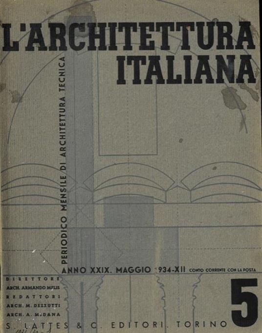 L' architettura italiana. Periodico mensile architettura tecnica. Dir. Armando Melis - copertina