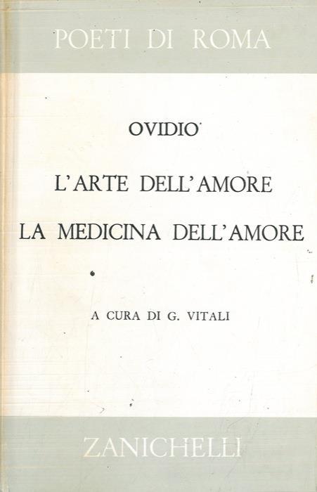L' arte dell'amore - La medicina dell'amore - P. Nasone Ovidio - copertina