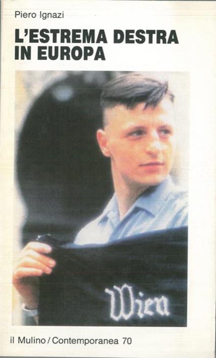 L' estrema Destra in Europa - Piero Ignazi - copertina