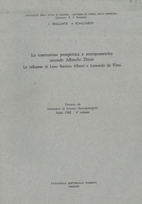 La costruzione prospettica e antropometrica secondo Albrecht Durer. Le influenze di Leon Battista Alberti e Leonardo da Vinci - Carlo Brillante - copertina