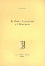 La Cultura Contemporanea e il Rinascimento