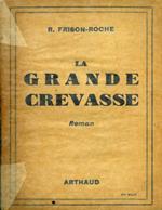 La Grande Crevasse