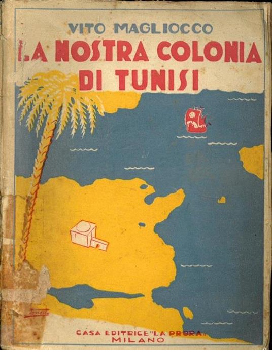 La nostra colonia di Tunisi - Vito Magliocco - copertina
