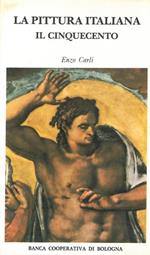 La pittura italiana. Il Cinquecento