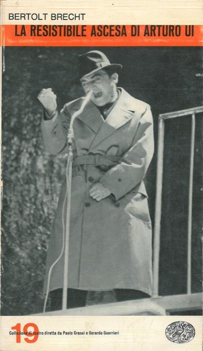 La resistibile ascesa di Arturo Ui - Bertolt Brecht - copertina